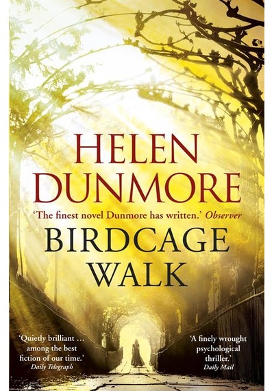 Birdcage Walk - Helen Dunmore