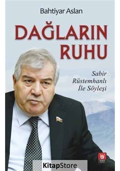 Dağların Ruhu - Sabir Rüstemhanlı ile Söyleşi - Bahtiyar Aslan - Türk Edebiyatı Vakfı Yayınları