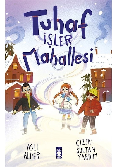 Tuhaf İşler Mahallesi / Aslı Alper