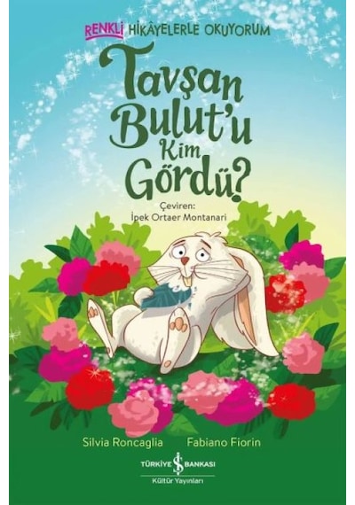 Tavşan Bulut U Kim Gördü Renkli Hikâyelerle Okuyorum - Yqbx-875371