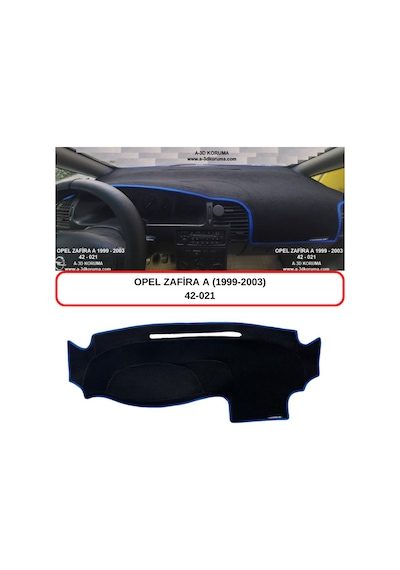 OPEL ZAFİRA A (1999-2003) TORPİDO  KORUMASI / HALISI / ÖRTÜSÜ