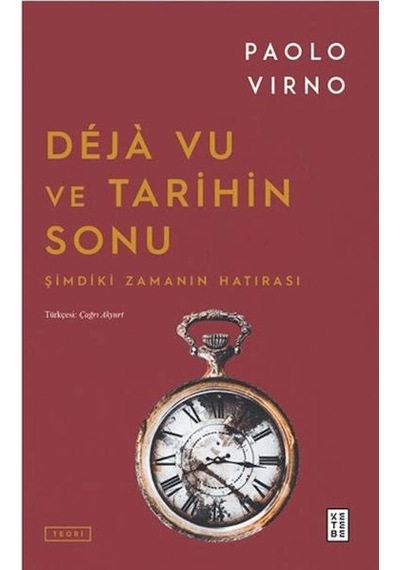 Deja Vu Ve Tarihin Sonu