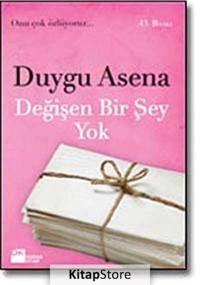 Değişen Bir Şey Yok - Duygu Asena - Doğan Kitap
