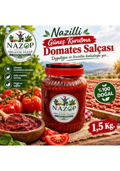 Nazop Domates Salçası Nazilli Güneş Kurutma 1,5 Kg.