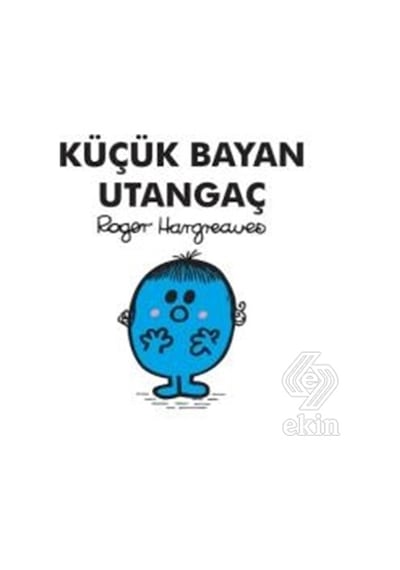 Küçük Bay-Bayanlar-Küçük Bayan Utangaç - Roger Hargreaves - Doğan ve Egmont Yayıncılık