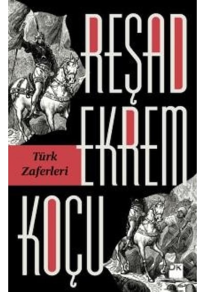 Türk Zaferleri Reşad Ekrem Koçu Doğan Kitap 9786050947359