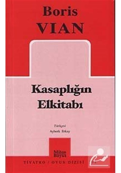 Kasaplığın Elkitabı - Boris Vian - Mitos Boyut Yayınları