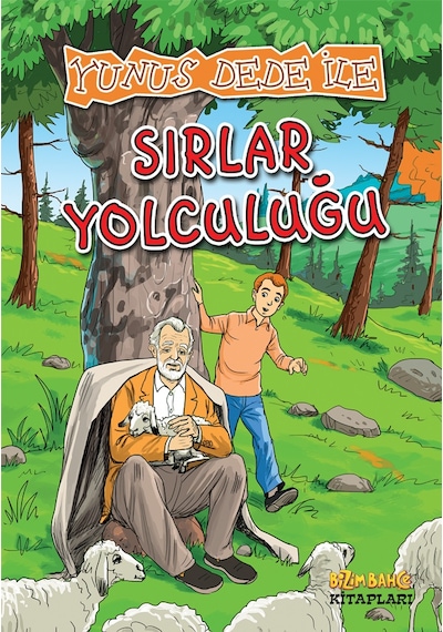 Yunus Dede ile Sırlar Yolculuğu - Mehmet Akif Karayel