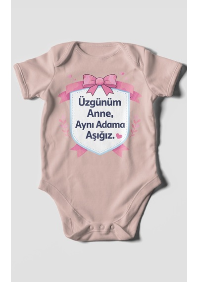 Morivokids Üzgünüm Anne Aynı Adama Aşığız Kısa Kollu Bebek Body %100 Pamuk Pastel Pembe