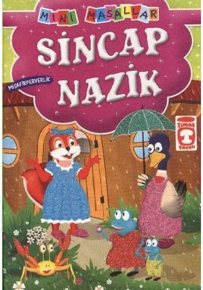 Sincap Nazik - Misafirperverlik / Mini Masallar - Yqbx-668839