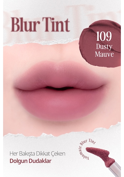 Blur Efektiyle Dolgun Görünüm Sunan Kadife Bitişli Tint Clıo Volumate Blur Tint 109 Dusty Mauve