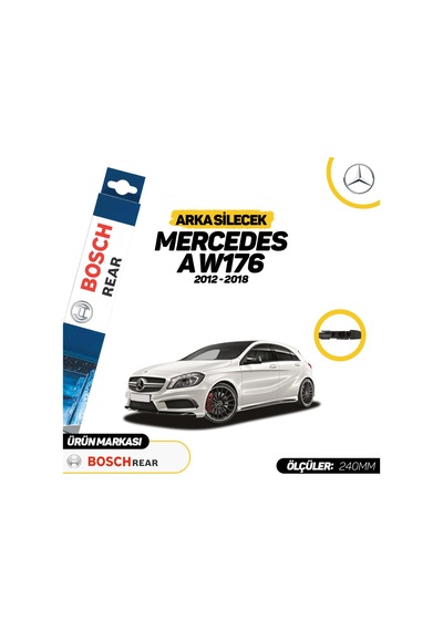 Mercedes A W176 Bosch Rear Arka Silecek 2012-2018