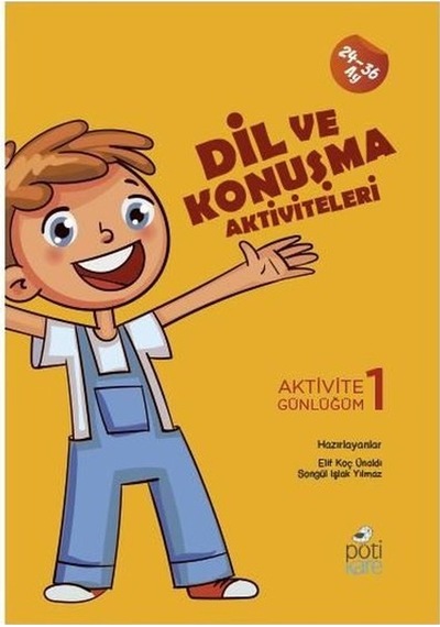 Dil ve Konuşma Aktiviteleri-Aktivite Günlüğüm 1- Pötikare Yayınları