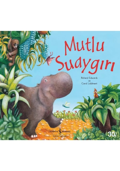 Mutlu Su Aygırı - Richard Edwards - İş Bankası Kültür Yayınları