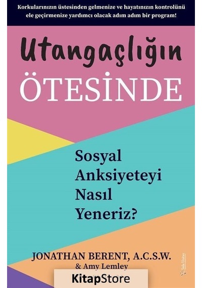 Utangaçlığın Ötesinde - Sosyal Anksiyeteyi Nasıl Yeneriz? - A. C. W. S - Sola Unitas