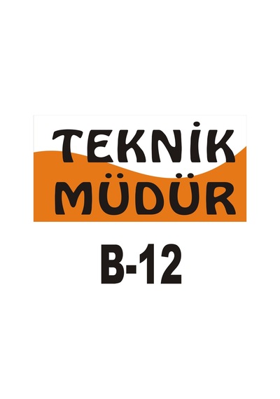 Iş Güvenliği Pvc Dekota Uyarı - Ikaz Levhası Teknik Müdür Yazılı (261314302)