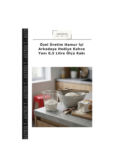 Özel Üretim Hamur İşi Arkadaşa Hediye Kahve Yanı 0,5 Litre Ölçü Kabı Çok Renkli