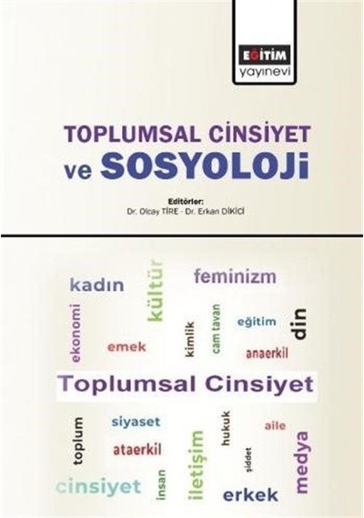 Toplumsal Cinsiyet ve Sosyoloji / Dr. Erkan Dikici