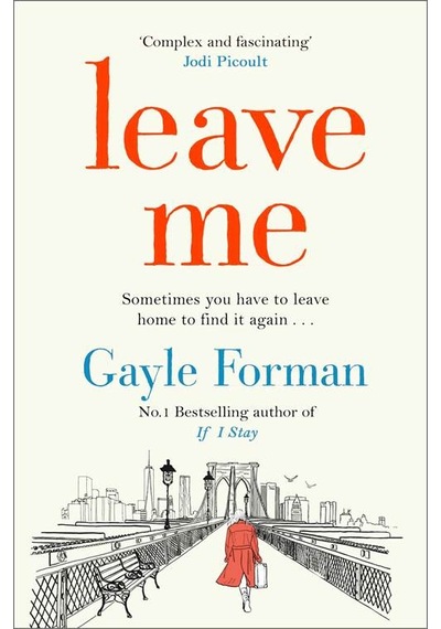 Leave Me - Gayle Forman