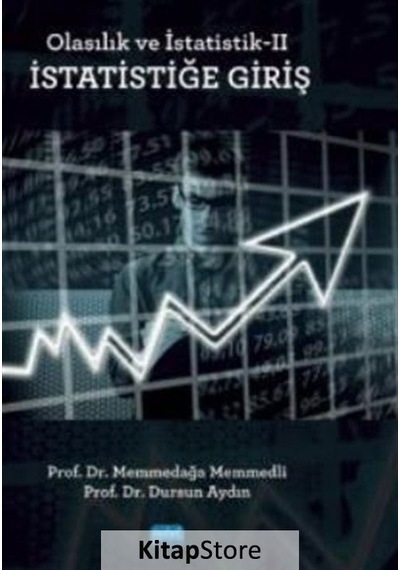 İstatistiğe Giriş  - Olasılık ve İstatistik 2  - Dursun Aydın  - Nobel Akademik Yayıncılık