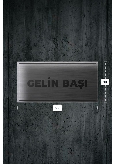 Gelın Başı Yazılı - Metal - Gümüş Renk - Kapı İsimliği - 20x10 Cm