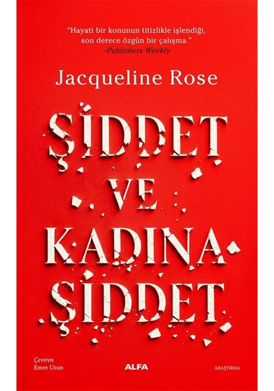 Şiddet Ve Kadına Şiddet / Jacqueline Rose