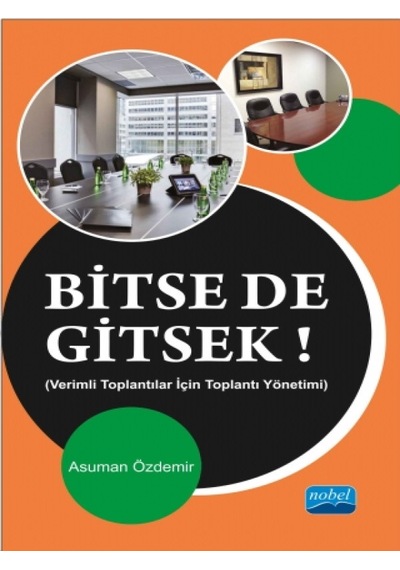 Bitse de Gitsek! - Asuman Özdemir - Nobel Akademik Yayıncılık