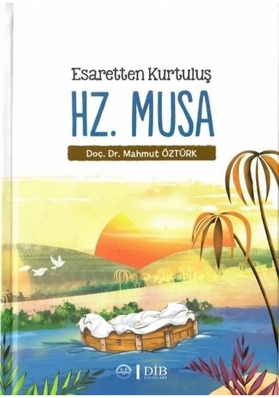 Hz. Musa - Esaretten Kurtuluş