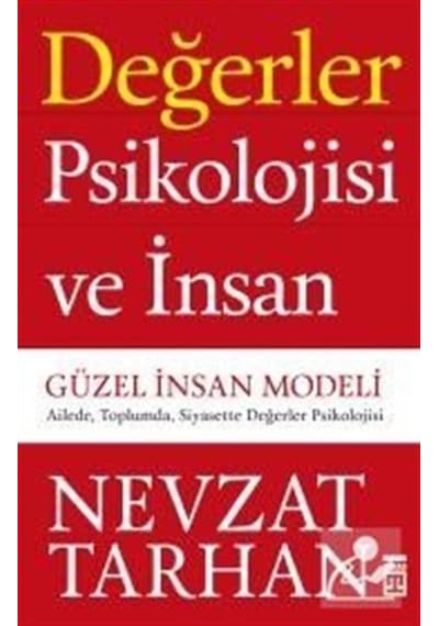 Değerler Psikolojisi ve İnsan / Prof. Dr. Nevzat Tarhan