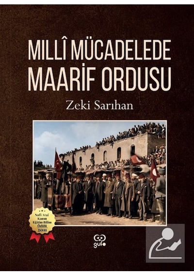 Milli Mücadelede Maarif Ordusu / Zeki Sarıhan