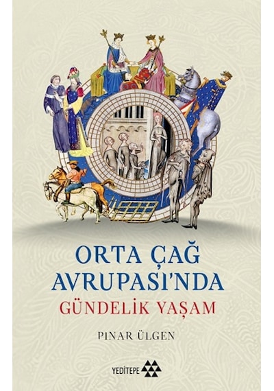 Orta Çağ Avrupası Nda Gündelik Yaşam