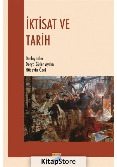 İktisat ve Tarih- Siyasal Kitabevi