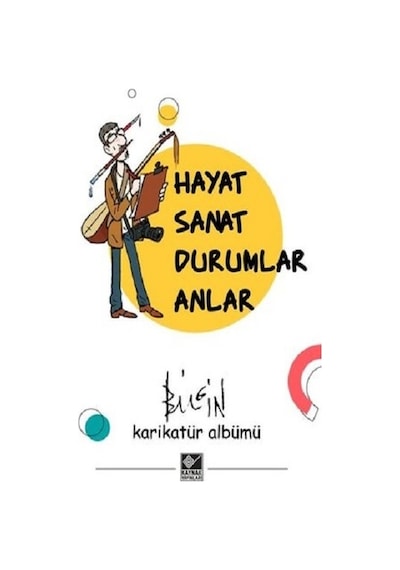 Hayat Sanat Durumlar   Anlar
