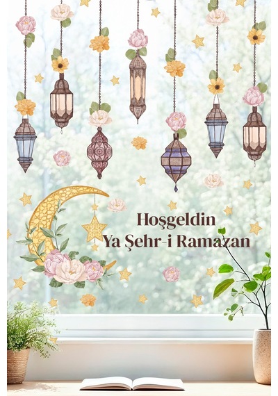 Hoşgeldin Ya Şehr-i Ramazan Duvar Sticker Seti Fener & Ay Yıldız Temalı Dekor Dijital Baskı