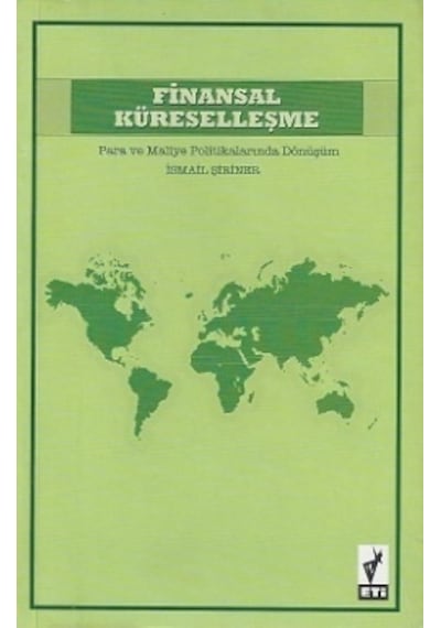 Finansal Küreselleşme İsmail Şiriner 2.El İadesiz Temiz