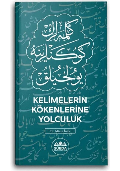 Kelimelerin Kökenlerine Yolculuk N11.289