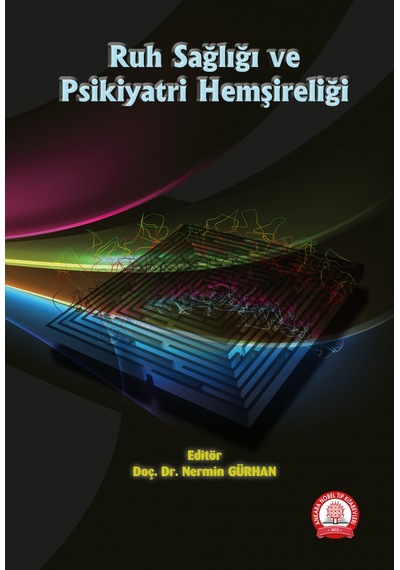 Ruh Sağlığı Ve Hastalıkları Psikiyatri Hemşireliği