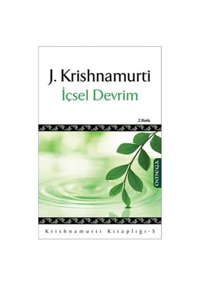 İçsel Devrim - Jiddu Krishnamurti - Omega