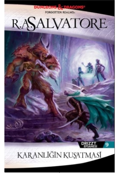 Karanlığın Kuşatması - Drizzt Efsanesi  9