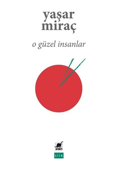 O Güzel  İnsanlar