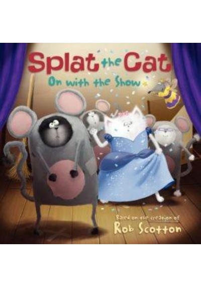 Splat The Cat: On With The Show