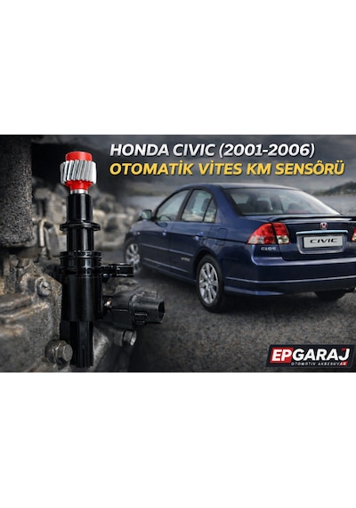 Honda Civic Vtec 2001-2006 Model Otomatik Vites Uyumlu Km Sensörü