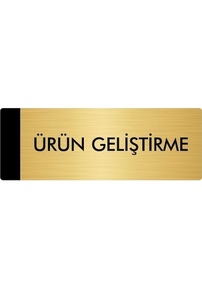 Metal Yönlendirme Levhası, Departman Kapı Isimliği Ürün Geliştirme 5x20 Cm Altın Renk