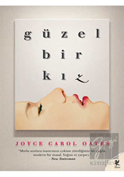 Güzel Bir Kız - Joyce Carol Oates - Siren Yayınları