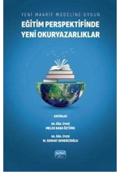 Yeni Maarif Modeline Uygun Eğitim Perspektifinde Yeni Okuryaza...