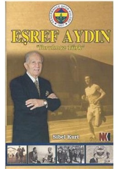 Eşref Aydın Yorulmaz Türk Imzalı