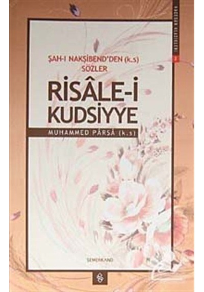 Risale-i Kudsiyye - Muhammed Parsa - Semerkand Yayınları