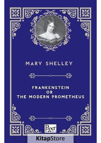 Frankenstein or The Modern Prometheus - Mary Shelley - Paper Books