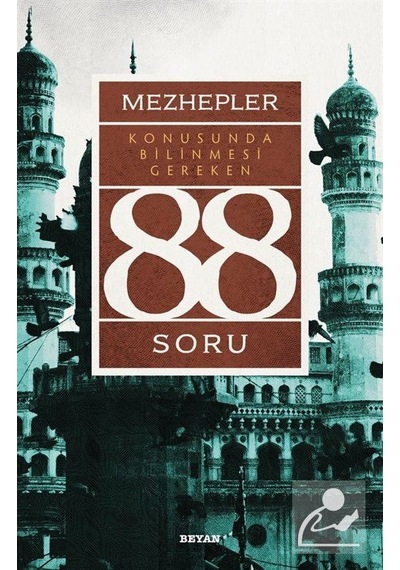 Mezhepler Konusunda Bilinmesi Gereken 88 Soru - Mehmet Ümit - Beyan Yayınları