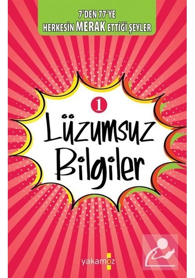 Lüzumsuz Bilgiler 1 - Ender Haluk Derince - Yakamoz Yayınları